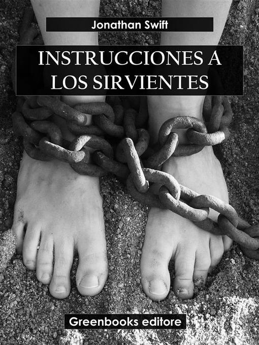 Title details for Instrucciones a los sirvientes by Jonathan Swift - Available